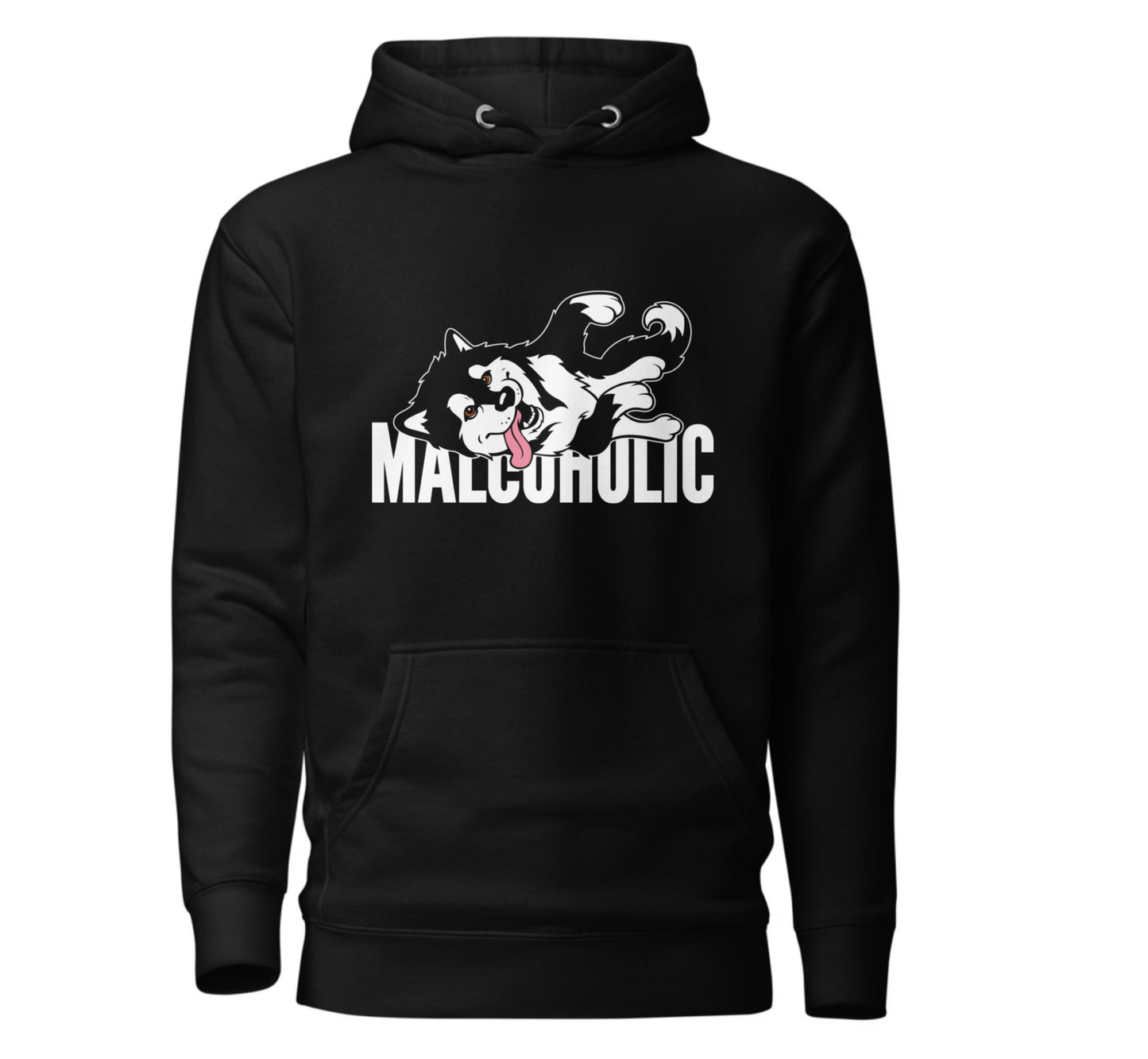 Malcoholic - Alaskan Malamute - Sled Dog Pull Over Hoodie - Men, Ladies, Unisex